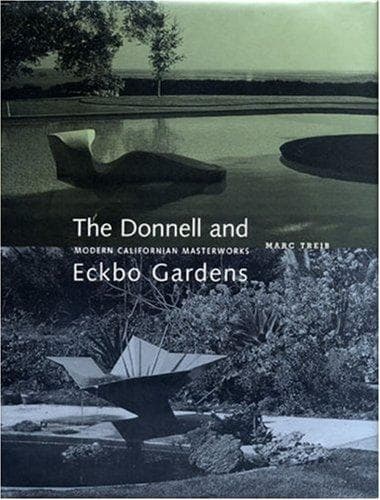 Cover of The Donnell and Eckbo Gardens by Marc Treib
