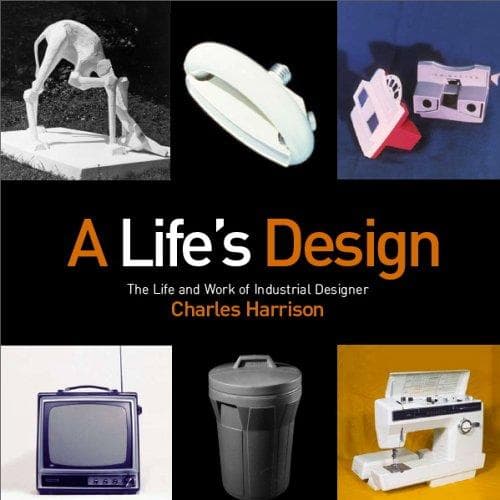 Cover of A life's design by Charles Harrison