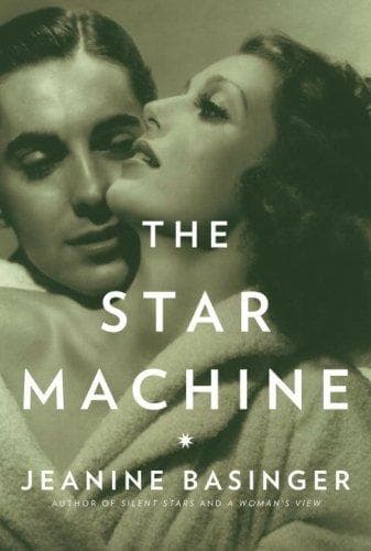 Cover of The Star Machine by Jeanine Basinger