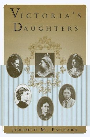 Cover of Victoria's daughters by Jerrold M. Packard
