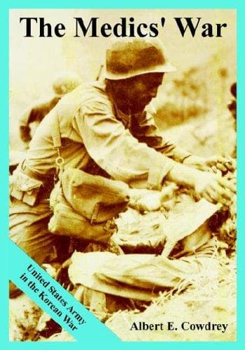 Cover of The medics' war by Albert E. Cowdrey