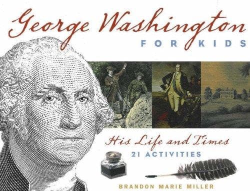 Cover of George Washington for Kids by Brandon Marie Miller