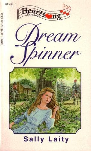 Cover of Dream Spinner (Heartsong Presents #31) by Sally Laity