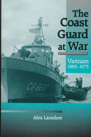 Cover of The Coast Guard at war by Alex Larzelere