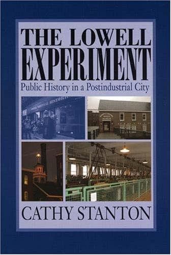 Cover of The Lowell Experiment by Cathy Stanton