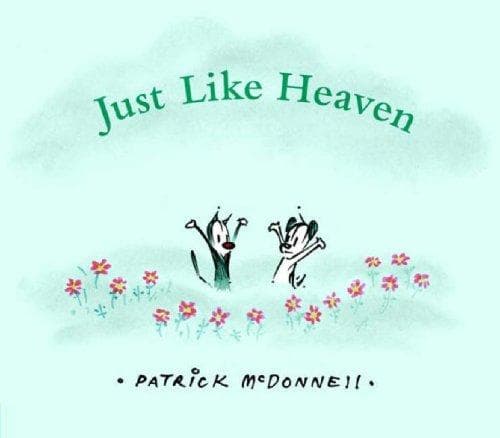 Cover of Just like heaven by Patrick McDonnell