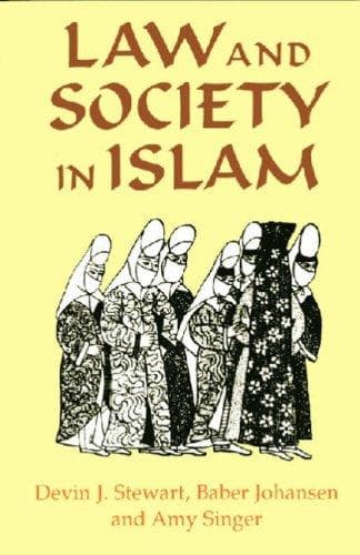 Cover of Law and society in Islam by Devin J. Stewart
