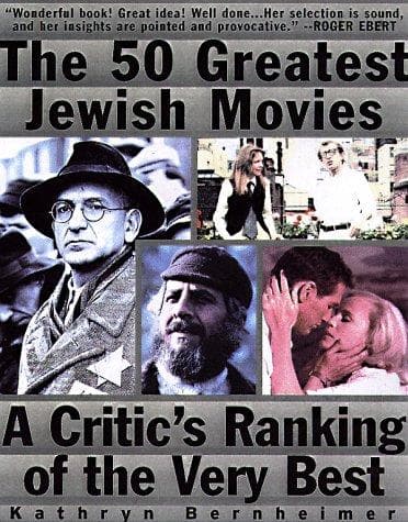 Cover of The 50 greatest Jewish movies by Kathryn Bernheimer