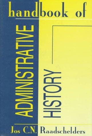 Cover of Handbook of administrative history by J. C. N. Raadschelders