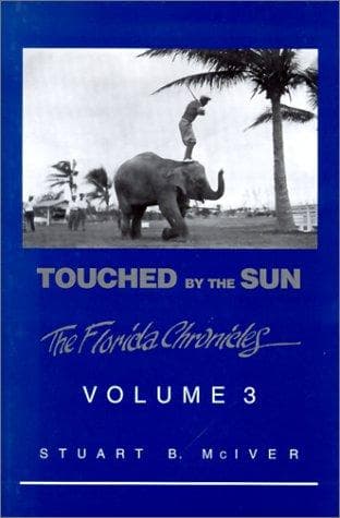 Cover of Touched by the Sun by Stuart B. McIver
