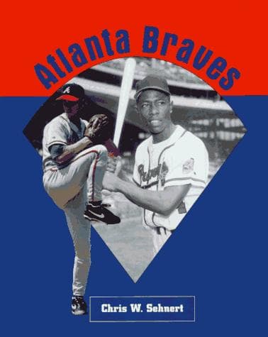 Cover of Atlanta Braves by Chris W. Sehnert