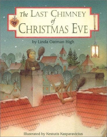 Cover of The last chimney of Christmas Eve by Linda Oatman High