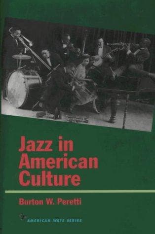 Cover of Jazz in American culture by Burton W. Peretti