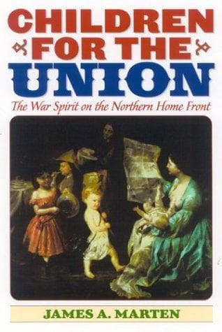 Cover of Children for the Union by James Alan Marten