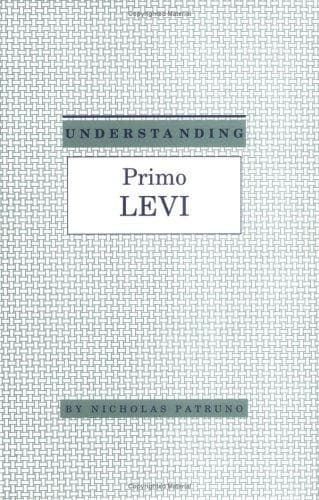 Cover of Understanding Primo Levi by Nicholas Patruno