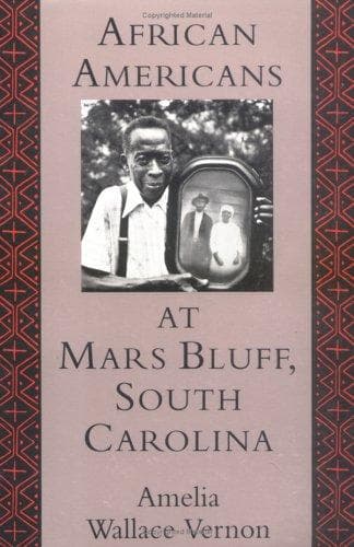 Cover of AfricanAmericans at Mars Bluff, South Carolina by Amelia Wallace Vernon