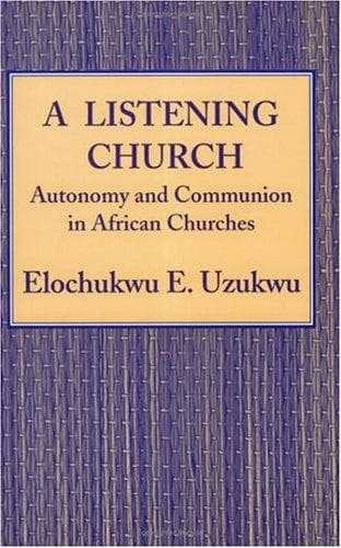 Cover of A listening church by E. Elochukwu Uzukwu