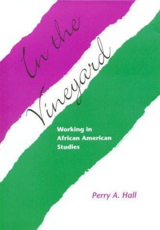 Cover of In the vineyard by Perry A. Hall