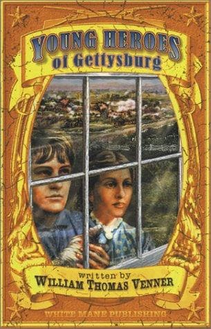 Cover of Young heroes of Gettysburg by William Thomas Venner