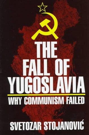 Cover of The fall of Yugoslavia by Svetozar Stojanović