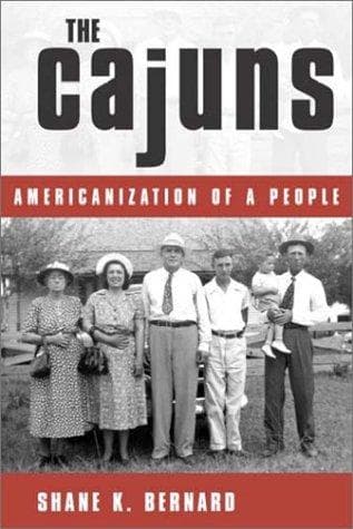 Cover of The Cajuns by Shane K. Bernard