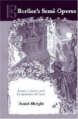 Cover of Berlioz's semi-operas by Daniel Albright
