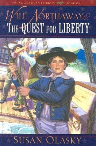 Cover of Will Northaway & the quest for liberty by Susan Olasky