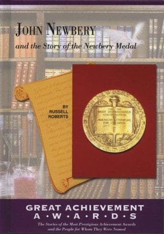 Cover of John Newbery and the story of the Newbery Medal by Roberts, Russell