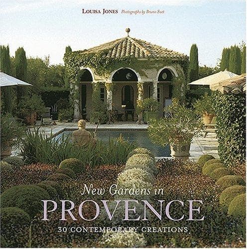 Cover of New Gardens in Provence by Louisa Jones
