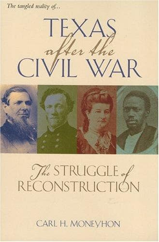 Cover of Texas after the Civil War by Carl H. Moneyhon