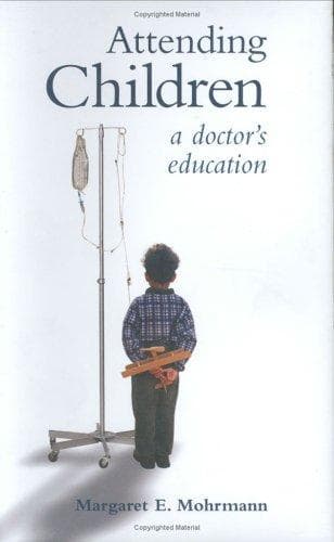 Cover of Attending Children by Margaret E. Mohrmann