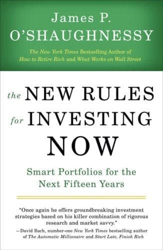 Cover of The New Rules for Investing Now by James P. O'Shaughnessy