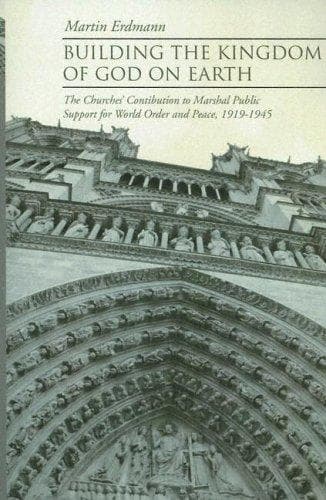 Cover of Building the Kingdom of God on Earth by Martin Erdmann