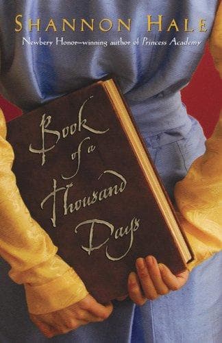 Cover of Book of a Thousand Days by Shannon Hale