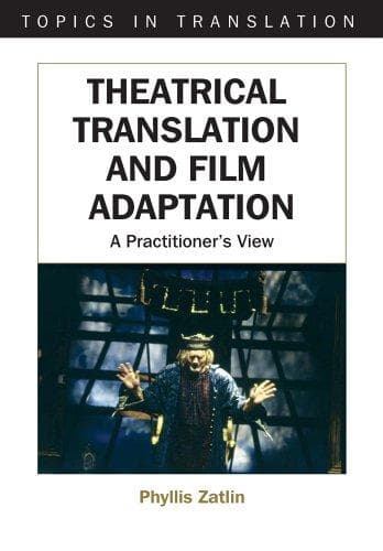 Cover of Theatrical Translation And Film Adaptation by Phyllis Zatlin