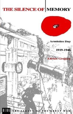 Cover of The silence of memory by Adrian Gregory