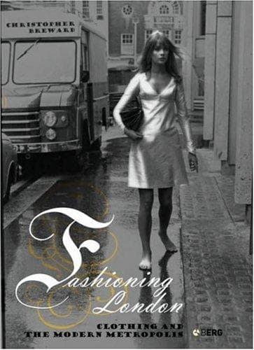 Cover of Fashioning London by Christopher Breward