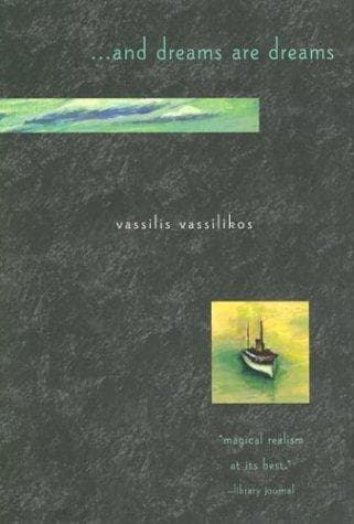 Cover of --And dreams are dreams by Vasilēs Vasilikos