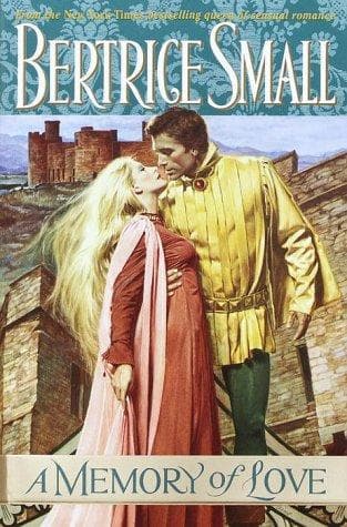 Cover of A Memory of Love by Bertrice Small