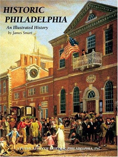 Cover of Historic Philadelphia by James Smart