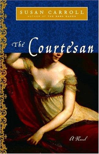 Cover of The courtesan by Susan Carroll