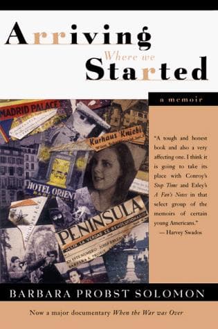 Cover of Arriving where we started by Barbara Probst Solomon