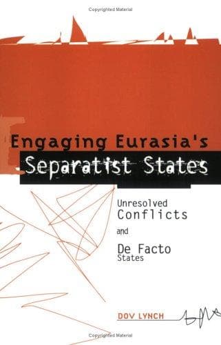 Cover of Engaging Eurasia's separatist states by Dov Lynch