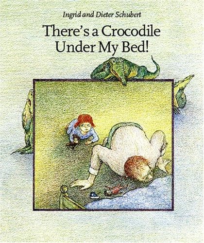Cover of Er ligt een krokodil onder mijn bed! by Schubert, Ingrid
