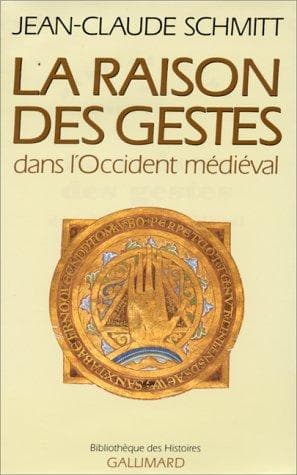 Cover of La raison des gestes dans l'Occident médiéval by Jean-Claude Schmitt