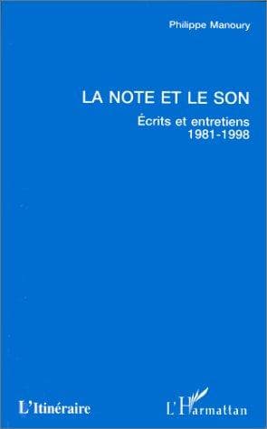 Cover of La note et le son by Philippe Manoury
