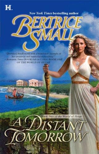 Cover of A Distant Tomorrow (World of Hetar) by Bertrice Small
