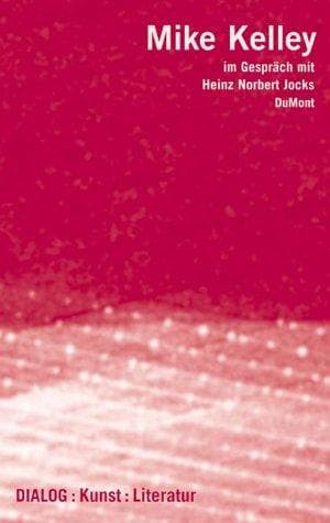 Cover of Mike Kelley by Kelley, Mike