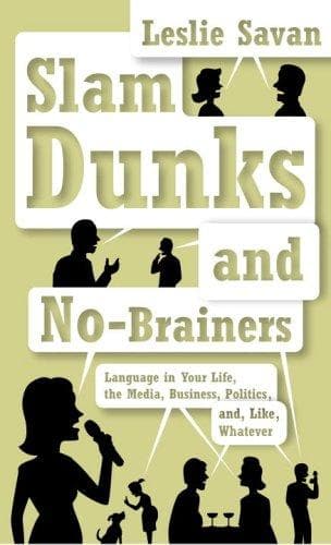 Cover of Slam dunks and no-brainers by Leslie Savan