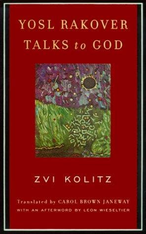 Cover of Yosl Rakover Talks to God by Zvi Kolitz